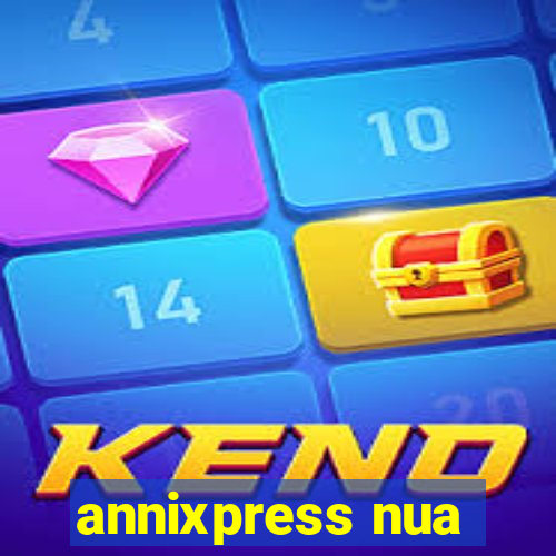 annixpress nua